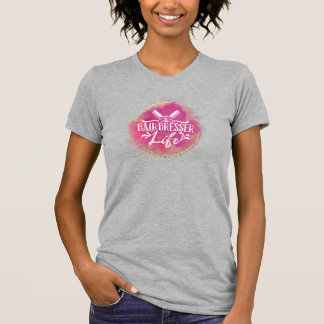 Camiseta Hairdresser Life Beauticitic Hair Stylist Salon