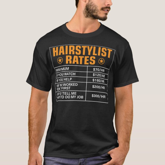 Camiseta Hairstylist Engraçado Taxas de Hairstylist Dotadas (Frente)