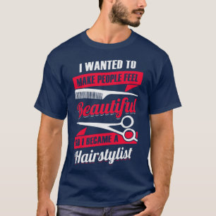 Camiseta Hairstylist Salon Hairdresser Gift