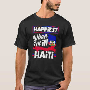 Camiseta Haiti Haitiano Bandeira do Haiti Mais Feliz Quando