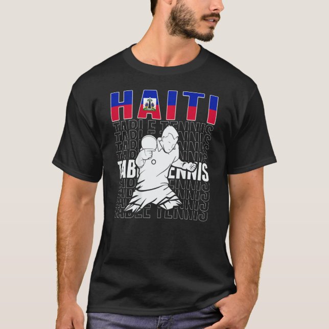 Camiseta Haiti Table Tennis     Support Haitian Ping Pong T (Frente)