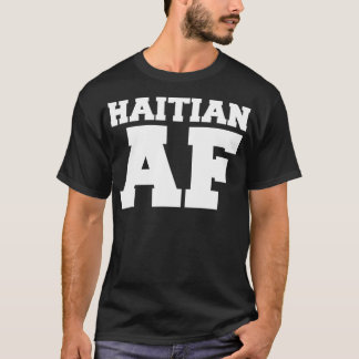 Camiseta Haitian AF Haiti Caribbean PortauPrince