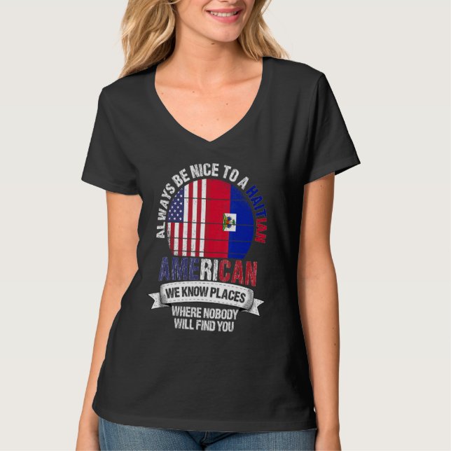 Camiseta Haitian American We know Places where Country Hait (Frente)