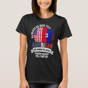 Camiseta Haitiano Americano Nós Conhecemos Lugares Onde Fic