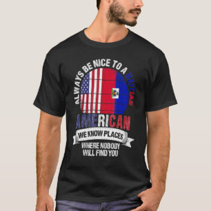 Camiseta Haitiano Americano Nós Conhecemos Lugares Onde Fic