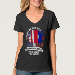 Camiseta Haitiano Americano Nós conhecemos Lugares onde Paí