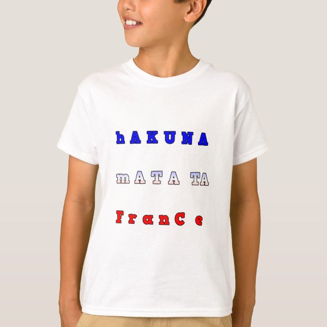 Camiseta Hakuna Matata França Art Impressão/Graphic (Frente)