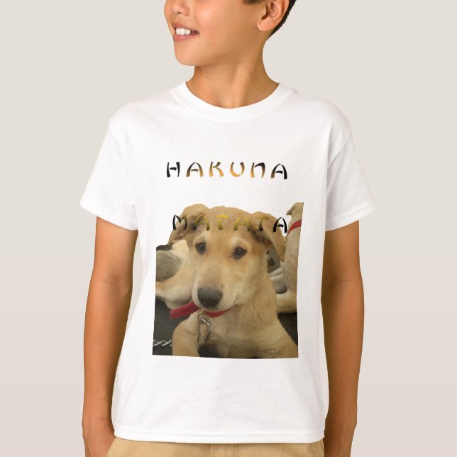 Camiseta "Hakuna Matata Pup" - Amor Sem Preocupação (Frente)