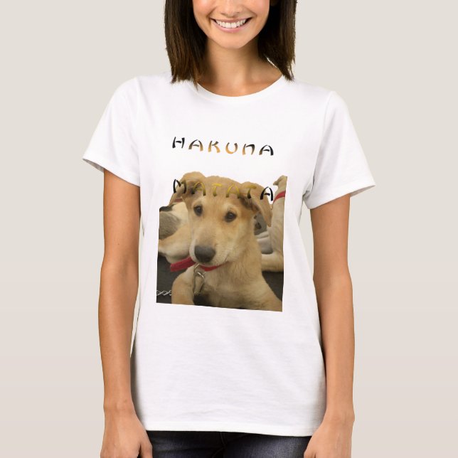Camiseta "Hakuna Matata Pup" - Amor Sem Preocupação (Frente)
