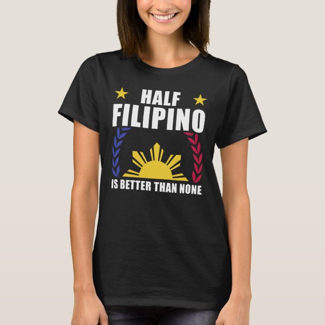 Camiseta Half Filipino Americano Filipinas Pinoy Pinay (Frente)