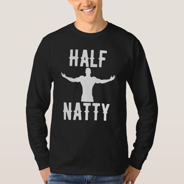 CAMISETA HALF NATTY BODYBUILDING FITNESS MEME GYM WORKOUT S (Frente)