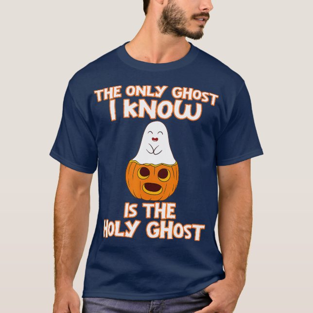 Camiseta Halloween 2020 The only ghost I know is the holy (Frente)