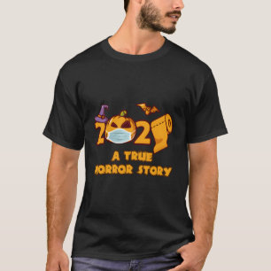 Camiseta Halloween 2020 Uma verdadeira história de horror