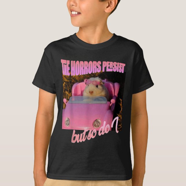 Camiseta Halloween Costume - The Horrors Persist But So Do  (Frente)