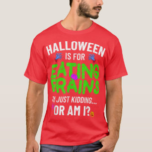 Camiseta Halloween É Para Comer Cérebros, Zombie Assustador