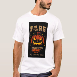 Camiseta Halloween – Entre Se Você Ousar
