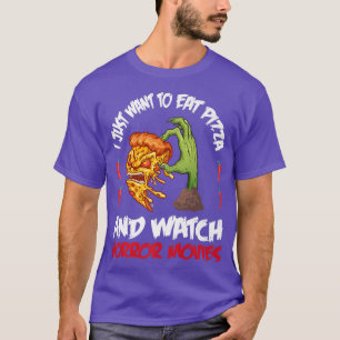 Camiseta Halloween Eu Só Quero Comer Pizza E Ver Horro