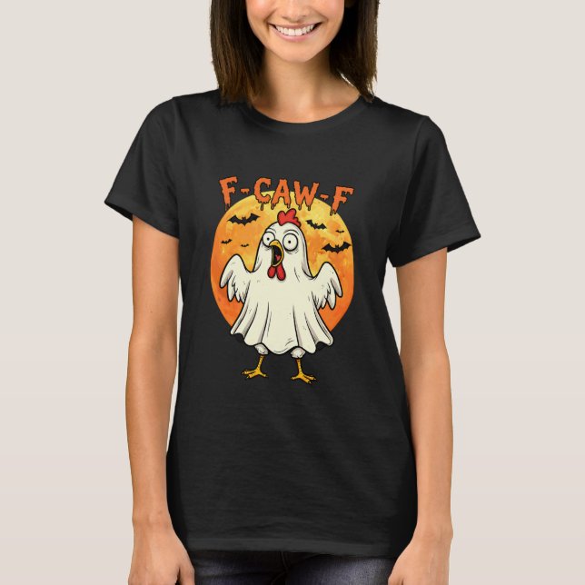 Camiseta Halloween F-Caw-F Rooster Meme Funny Ghost Chicken (Frente)