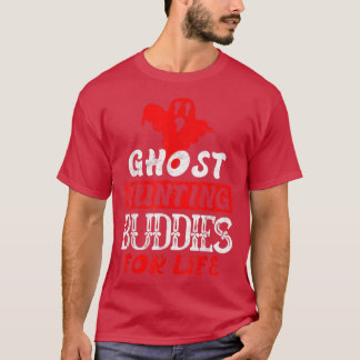 Camiseta Halloween Ghost Hunting Buddies For Life 3588