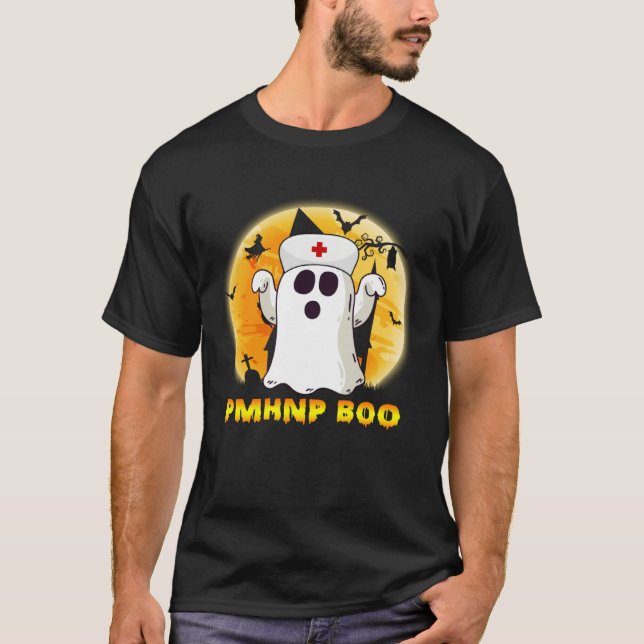 Camiseta Halloween Ghost PMHNP Boo Nurse Nursing Medical Me (Frente)