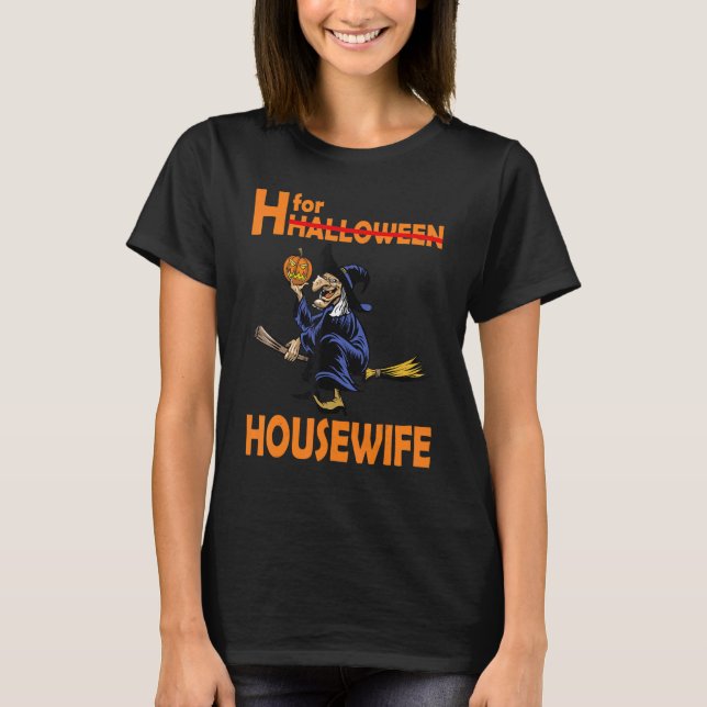 Camiseta Halloween H For Halloween Houseen Houswall Sayings (Frente)