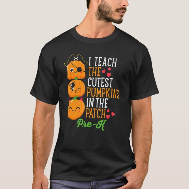 Camiseta Halloween I Teach The Cutest Pumpkins In Patch Pre (Frente)