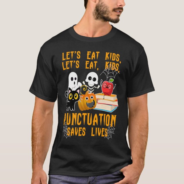 Camiseta Halloween Kids Lets Eat Punctuation Saves Lives Co (Frente)
