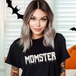 Camiseta Halloween, Mãe de Diversão de Script de Unidade de<br><div class="desc">Abrace seu "Impulso Legal" interno! 🎃 personalize esta divertida tenda de Halloween com sua própria reviravolta. Prepare-se para o estilo assustador! 👻 #CoolMomsterTee #HalloweenDiversão #MomsCostume</div>