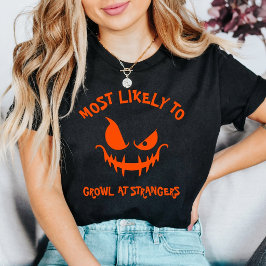 Camiseta Halloween Mais Propenso a Rosnar para Estranhos Pe