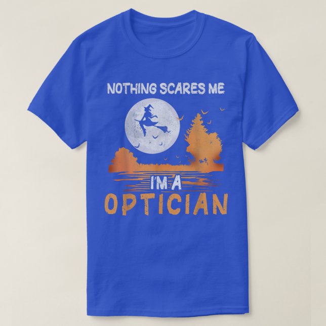 Camiseta Halloween Nada me assusta Eu sou uma Opticista Mul (Frente do Design)