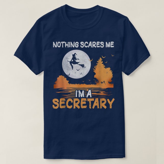 Camiseta Halloween Nada me assusta, sou Secretária (Frente do Design)