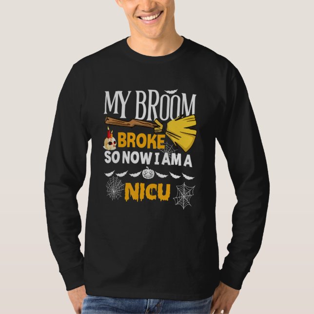 Camiseta Halloween Nicu   My Broom Broke So Now I'm A Nicu (Frente)