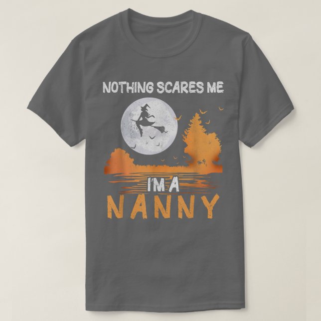 Camiseta Halloween Nothing Scares Me I'm A Nanny Women  (Frente do Design)