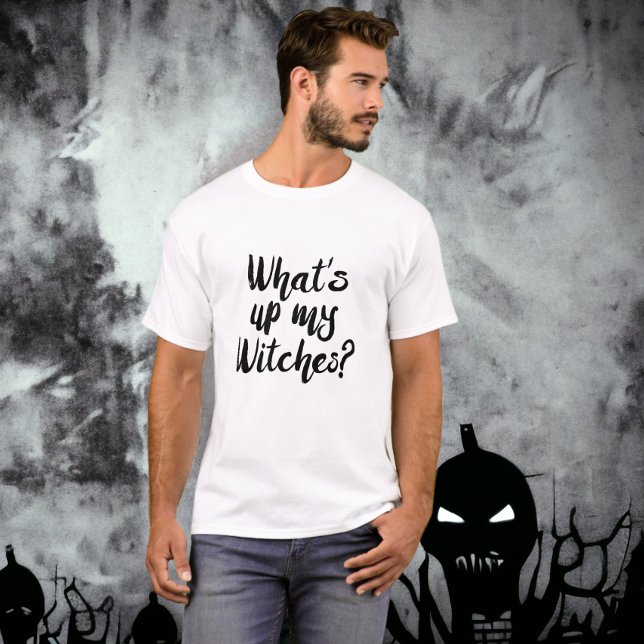 Camiseta Halloween O Que Me Leva As Bruxas? (Halloween What's Up My Witches? T-Shirt pun from Ricaso. Ideal cheap Halloween party costume)