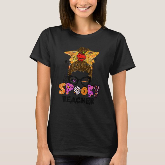 Camiseta Halloween Spooky Teacher Cute Messy Bun Teacher (Frente)