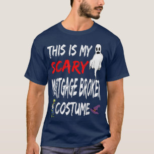 Camiseta Halloween This Is My Scary Mortgage Broker Costume