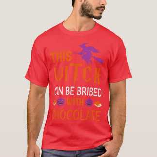 Camiseta Halloween This Witch Can Be Bribed With Chocolate