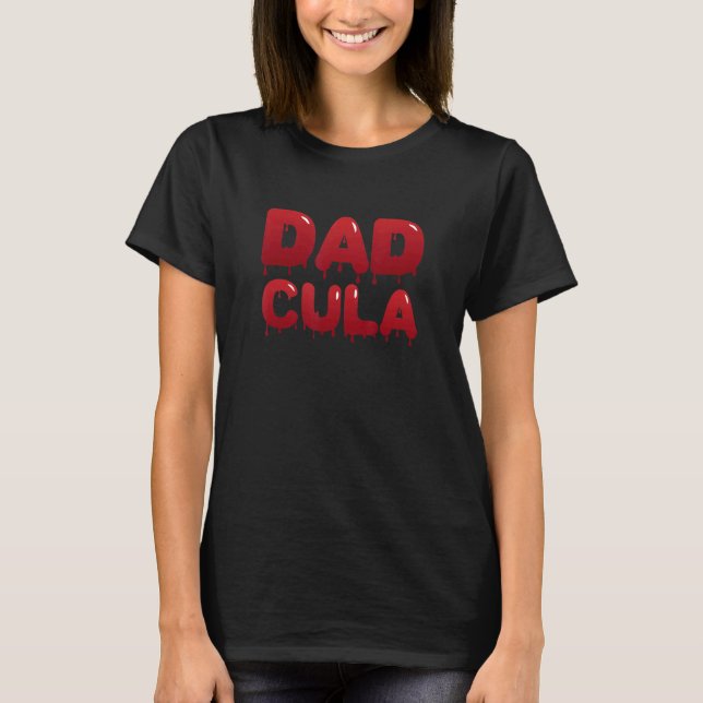 Camiseta Halloween Vampire Dadcula Bloody Red - Letra Alph (Frente)