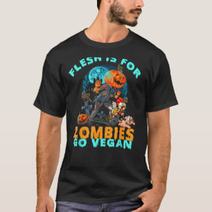 Camiseta Halloween Vegans Flesh For Zombies Go Vegan