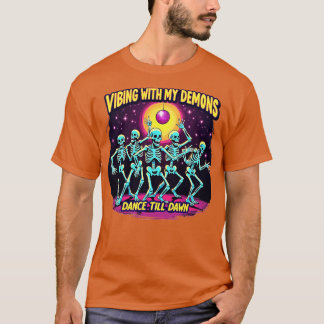 Camiseta Halloween Vibando Com Meus Demônios Dança Até Dawn