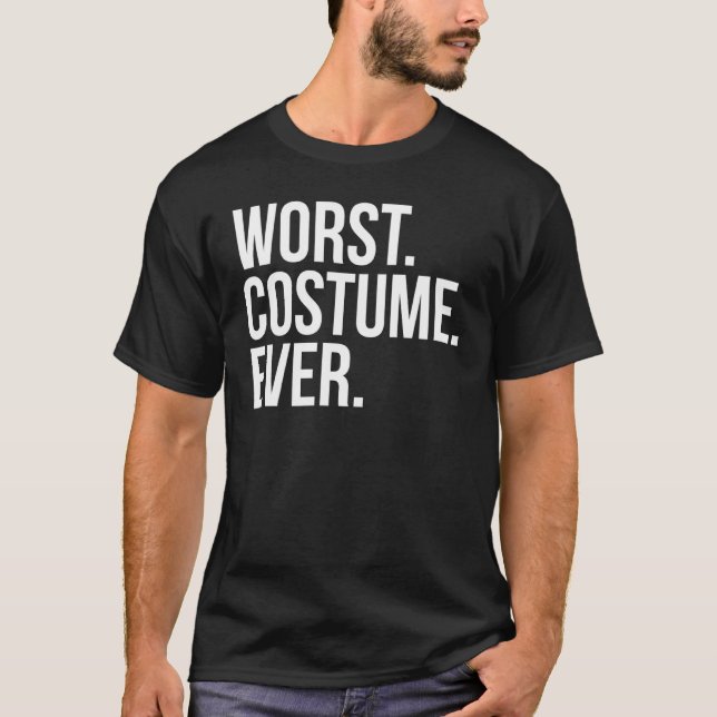 Camiseta Halloween  Worst Costume Ever  1 (Frente)