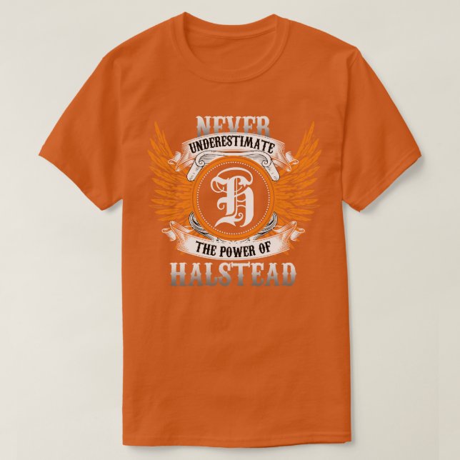 Camiseta Halstead Name Shirt Nunca Subestima A Potência (Frente do Design)