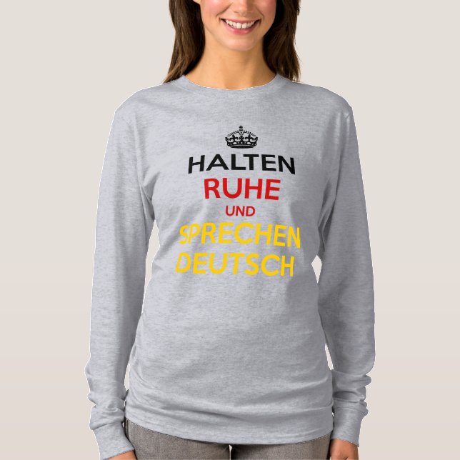 Camiseta Halten Ruhe und Sprechen Deutsch (Frente)