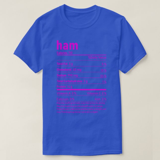 Camiseta Ham Nutrition Facts Familiar Correspondente ao Cus (Frente do Design)