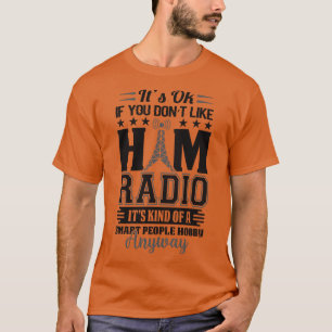 Camiseta Ham Radio Engraçado pessoas inteligentes hob