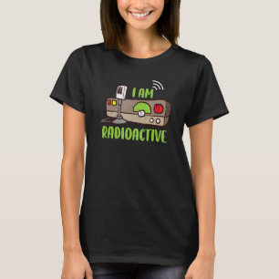 Camiseta Ham Radio I Am Radioative Amateur Radio Operador