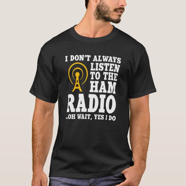 Camiseta Ham Radio Operator Quote Wireless Operator (Frente)