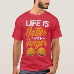 Camiseta Hamburger Cheeseburger: A vida é melhor com Burger