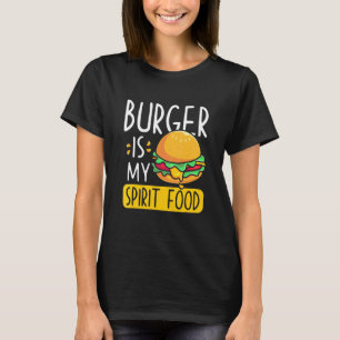 Camiseta Hambúrguer É Minha Comida Espiritual - Hambúrguer
