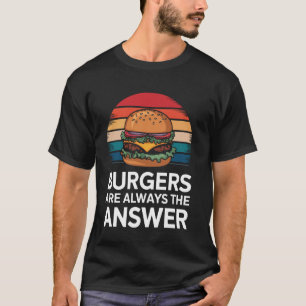 Camiseta Hambúrguer Hambúrgueres São Sempre A Resposta